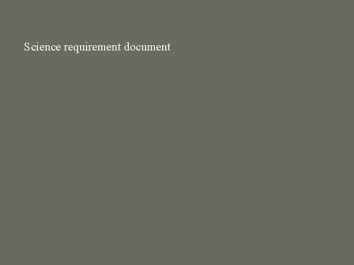 Science requirement document 