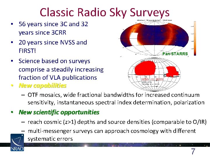 Classic Radio Sky Surveys • 56 years since 3 C and 32 years since