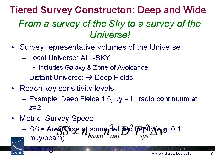 Tiered Survey Constructon: Deep and Wide From a survey of the Sky to a