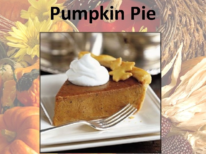 Pumpkin Pie 