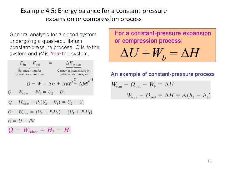 Example 4. 5: Energy balance for a constant-pressure expansion or compression process General analysis Example 4. 5: Energy balance for a constant-pressure expansion or compression process General analysis