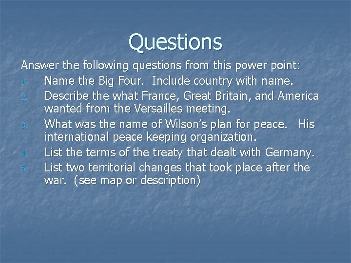 Questions Answer the following questions from this power point: 1. Name the Big Four.