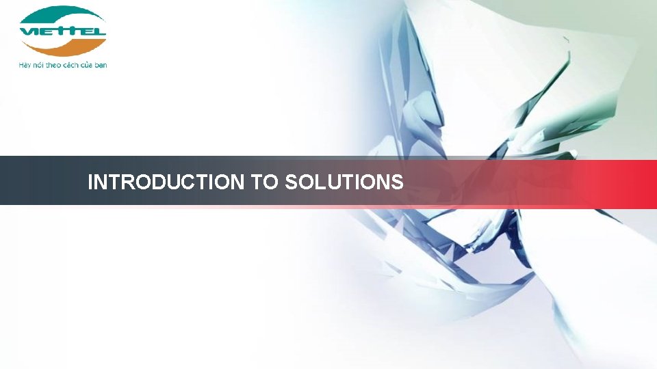 LOGO INTRODUCTION TO SOLUTIONS 
