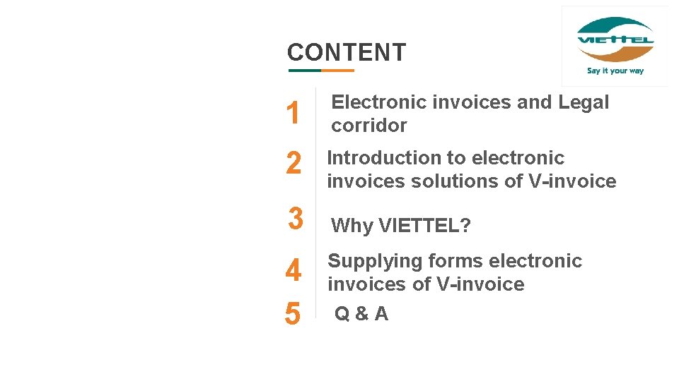 CONTENT 1 Electronic invoices and Legal corridor 2 Introduction to electronic invoices solutions of
