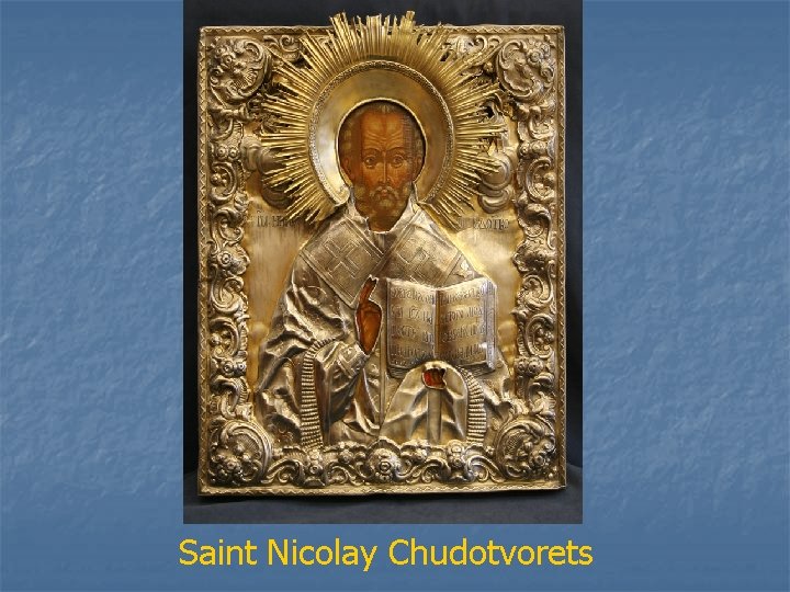 Saint Nicolay Chudotvorets 