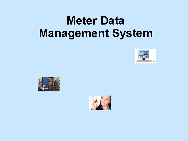 Meter Data Management System 