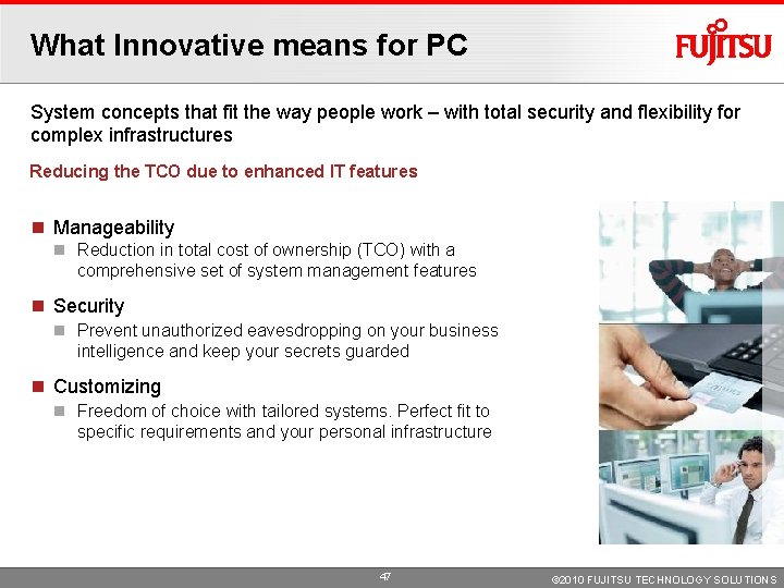 What Innovative means for PC System concepts that fit the way people work – What Innovative means for PC System concepts that fit the way people work –