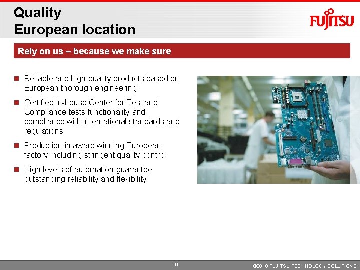 Quality European location Rely on us – because we make sure Reliable and high Quality European location Rely on us – because we make sure Reliable and high