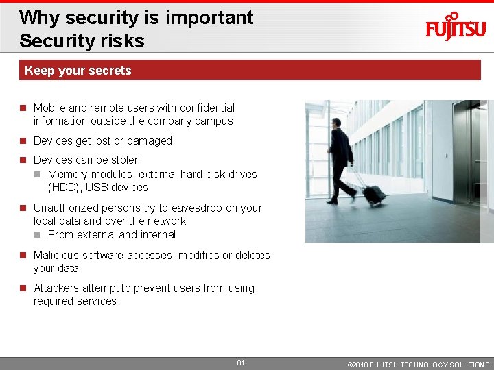 Why security is important Security risks Keep your secrets Mobile and remote users with Why security is important Security risks Keep your secrets Mobile and remote users with