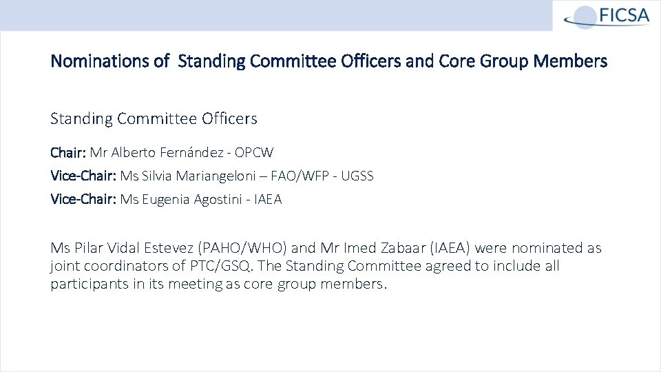 Nominations of Standing Committee Officers and Core Group Members Standing Committee Officers Chair: Mr