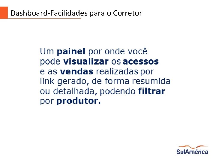 Dashboard-Facilidades para o Corretor 