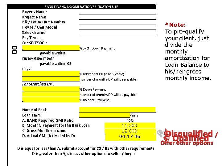 BANK FINANCING GMI RATIO VERIFICATON SLIP Buyer's Name Project Name Blk / Lot or BANK FINANCING GMI RATIO VERIFICATON SLIP Buyer's Name Project Name Blk / Lot or