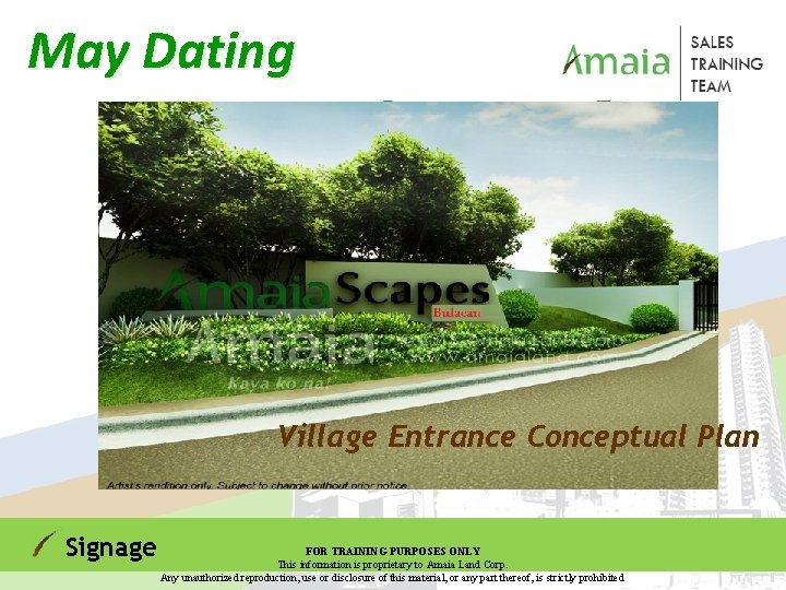 May Dating Village Entrance Conceptual Plan Signage FOR TRAINING PURPOSES ONLY This information is May Dating Village Entrance Conceptual Plan Signage FOR TRAINING PURPOSES ONLY This information is