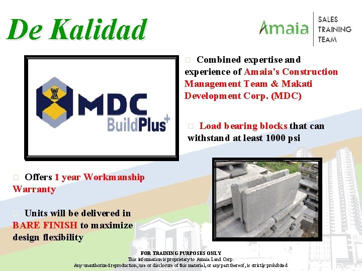 De Kalidad Combined expertise and experience of Amaia’s Construction Management Team & Makati Development De Kalidad Combined expertise and experience of Amaia’s Construction Management Team & Makati Development