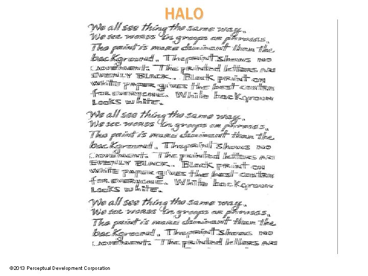 HALO © 2013 Perceptual Development Corporation 