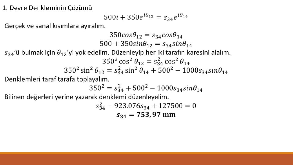 1. Devre Denkleminin Çözümü 