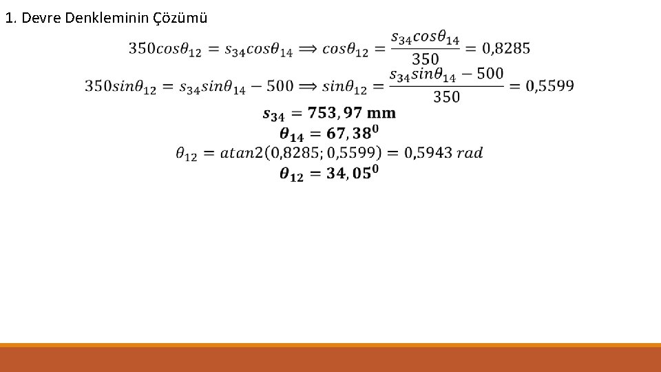 1. Devre Denkleminin Çözümü 