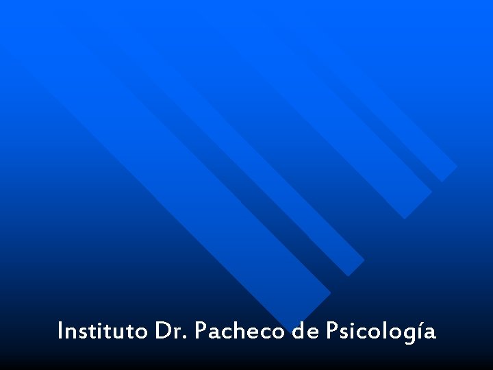 Instituto Dr. Pacheco de Psicología 