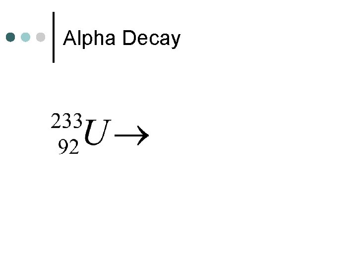 Alpha Decay 