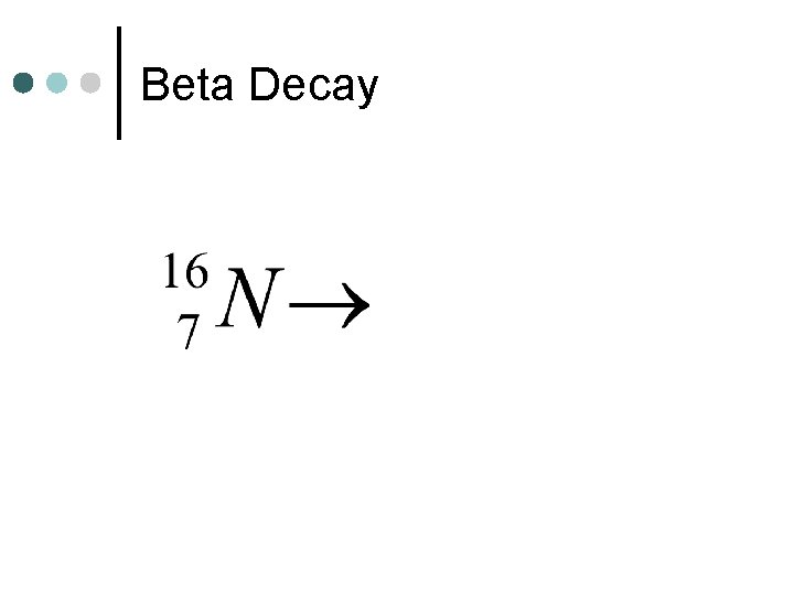 Beta Decay 