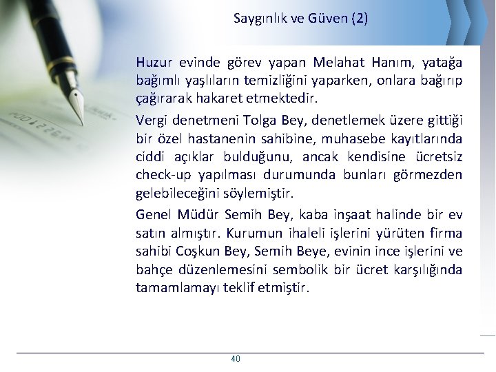 Saygınlık ve Güven (2) Huzur evinde görev yapan Melahat Hanım, yatağa bağımlı yaşlıların temizliğini