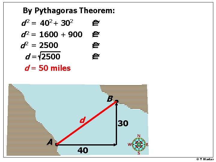 d 2 = 402 + 302 d 2 = 1600 + 900 d 2