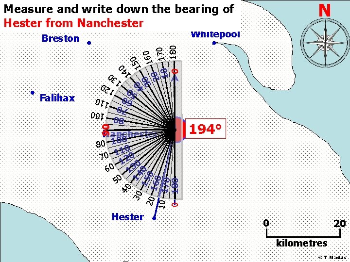 N Measure and write down the bearing of Hester from Nanchester Whitepool 0 14