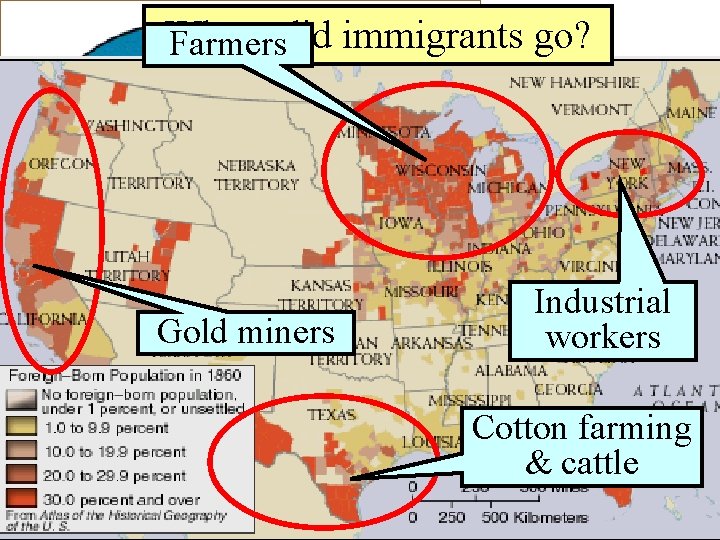 Where Farmersdid immigrants go? Immigration to the US 1820 -1860 Gold miners Industrial workers