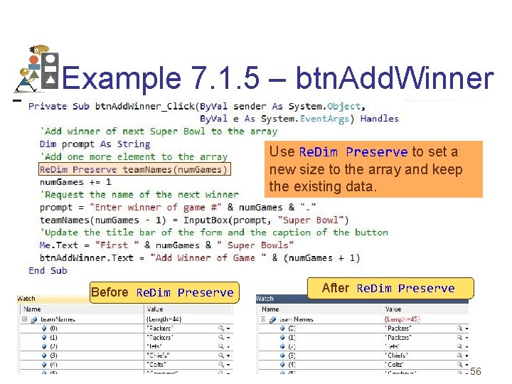 Example 7. 1. 5 – btn. Add. Winner Use Re. Dim Preserve to set