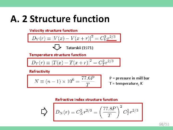 A. 2 Structure function Velocity structure function Tatarskii (1971) Temperature structure function Refractivity P