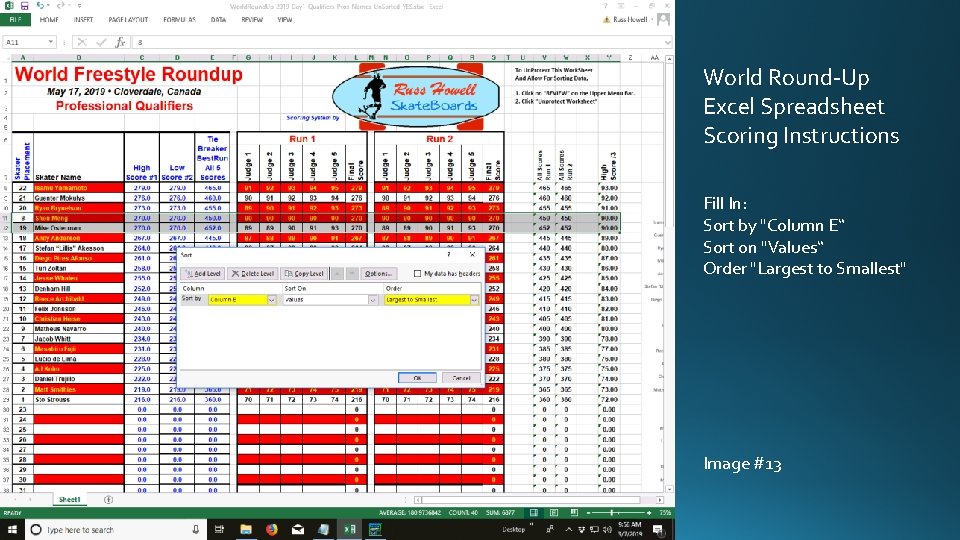 World Round-Up Excel Spreadsheet Scoring Instructions Fill In: Sort by "Column E“ Sort on