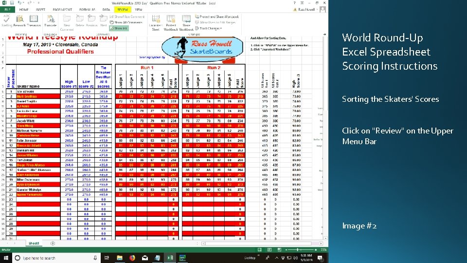 World Round-Up Excel Spreadsheet Scoring Instructions Sorting the Skaters' Scores Click on "Review" on