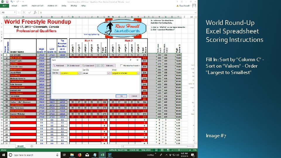 World Round-Up Excel Spreadsheet Scoring Instructions Fill In: Sort by "Column C" Sort on