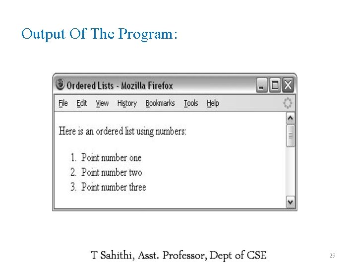 Output Of The Program: 29 