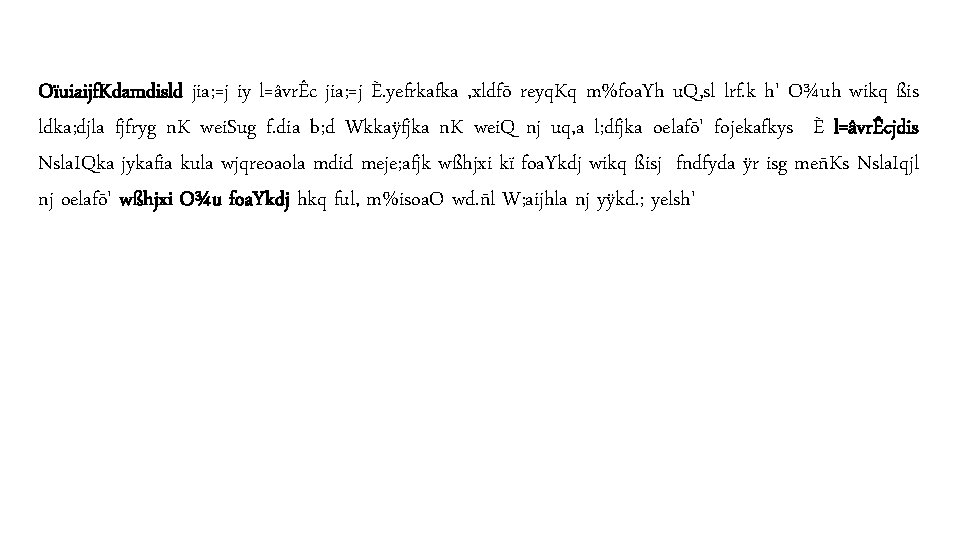 Ydia F Idudk H Wmd Mla Ikh Ndysr