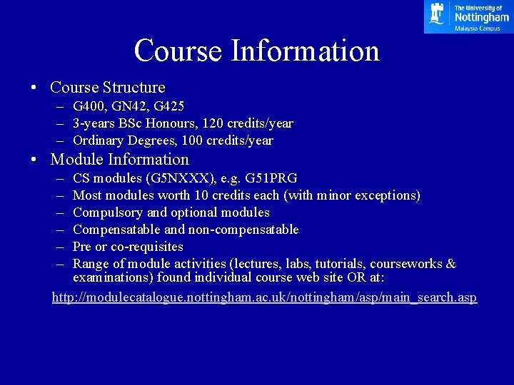 Course Information • Course Structure – G 400, GN 42, G 425 – 3
