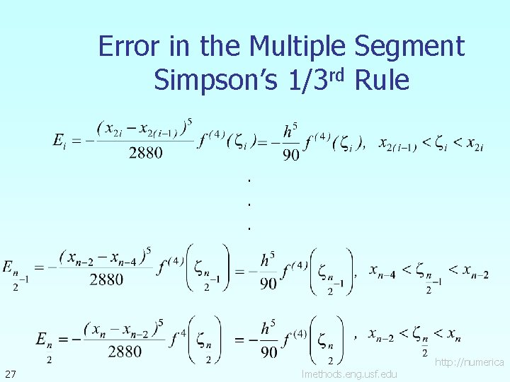 Error in the Multiple Segment Simpson’s 1/3 rd Rule . . . 27 lmethods.