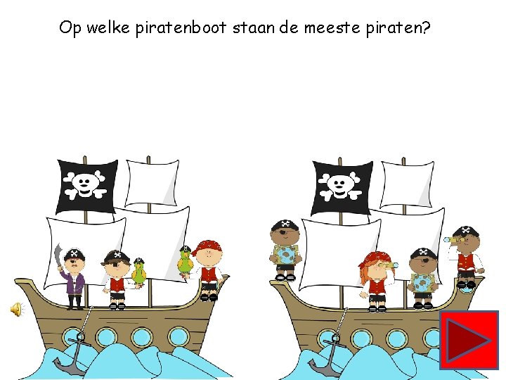 Op welke piratenboot staan de meeste piraten? 