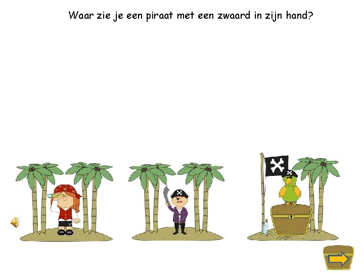 Waar zie je een piraat met een zwaard in zijn hand? 