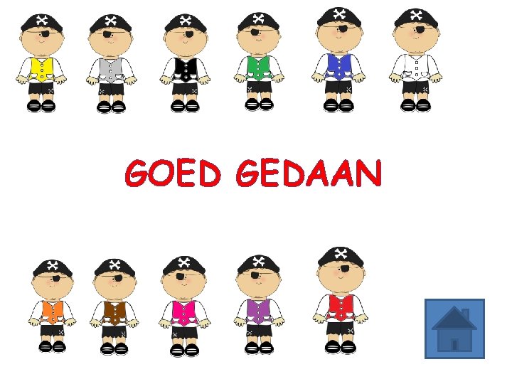 GOED GEDAAN 