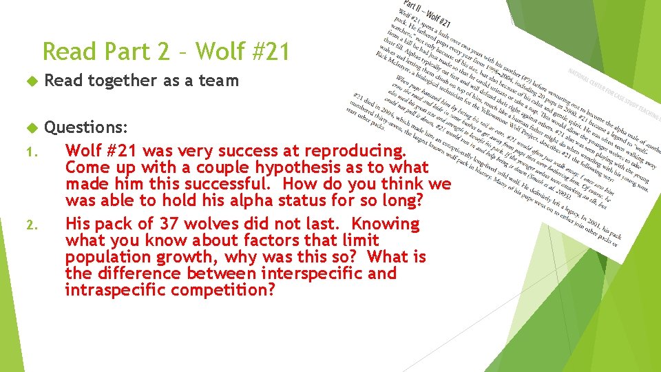 Read Part 2 – Wolf #21 Read together as a team Questions: 1. Wolf