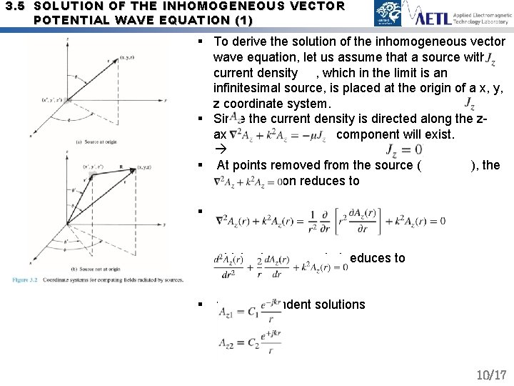 3. 5 SOLUTION OF THE INHOMOGENEOUS VECTOR POTENTIAL WAVE EQUATION (1) § To derive