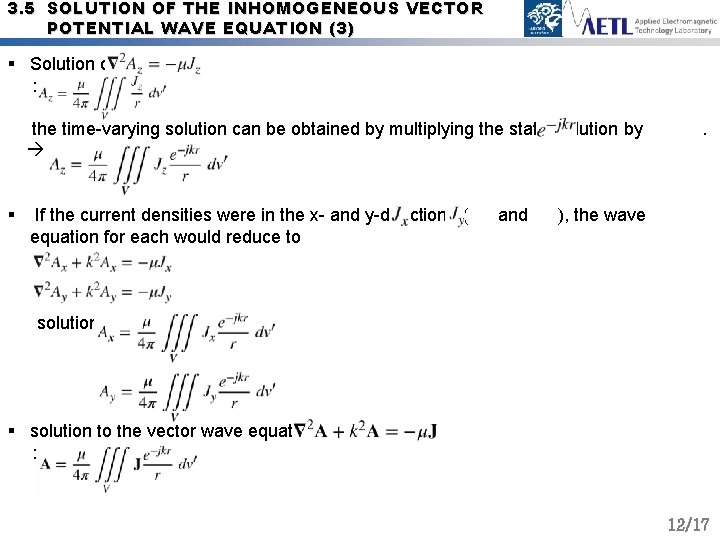 3. 5 SOLUTION OF THE INHOMOGENEOUS VECTOR POTENTIAL WAVE EQUATION (3) § Solution of