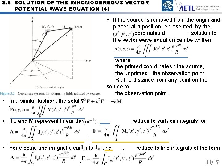 3. 5 SOLUTION OF THE INHOMOGENEOUS VECTOR POTENTIAL WAVE EQUATION (4) § If the