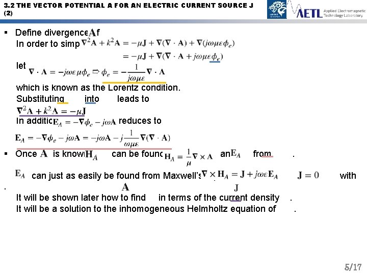 3. 2 THE VECTOR POTENTIAL A FOR AN ELECTRIC CURRENT SOURCE J (2) §
