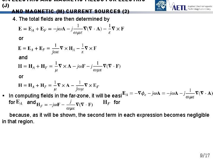 3. 4 ELECTRIC AND MAGNETIC FIELDS FOR ELECTRIC (J) AND MAGNETIC (M) CURRENT SOURCES