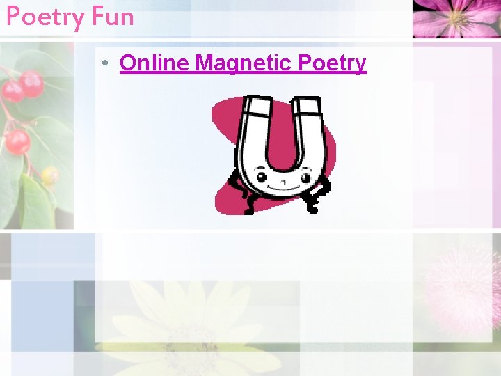 Poetry Fun • Online Magnetic Poetry 