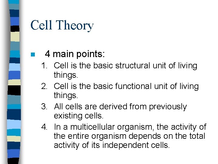 Cell Theory and Bonding Review Cell Theory n