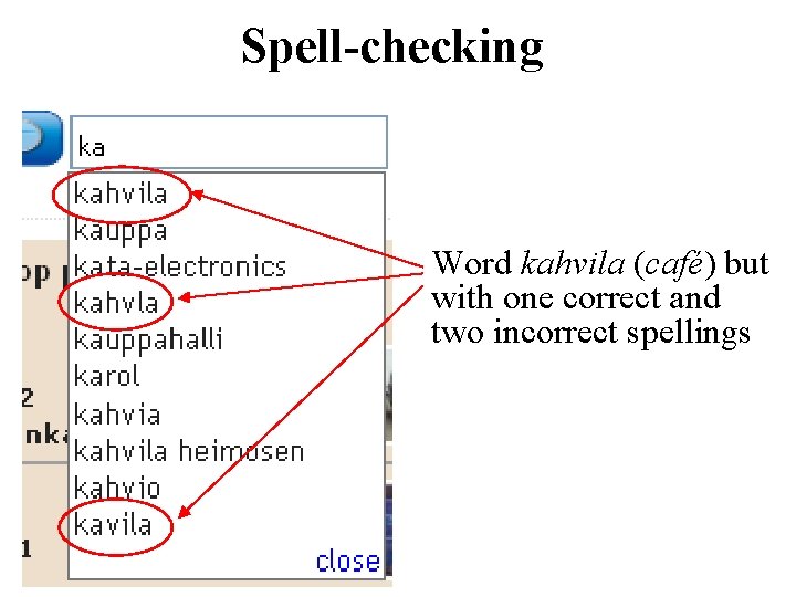 Spell-checking Word kahvila (café) but with one correct and two incorrect spellings 