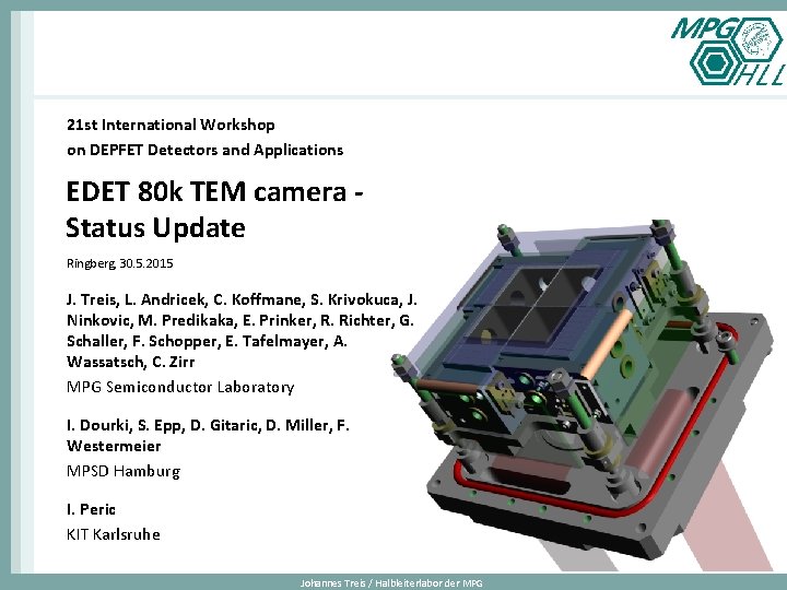 21 st International Workshop on DEPFET Detectors and Applications EDET 80 k TEM camera